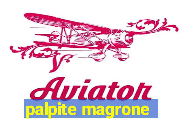 palpite magrone